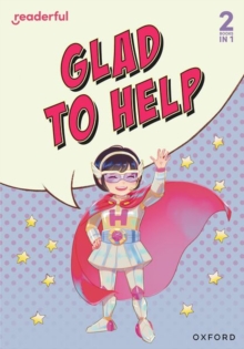 Readerful Rise: Oxford Reading Level 4: Glad to Help