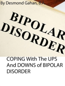 Coping with the Ups and Downs of Bipolar Disorder