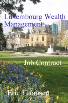 Luxembourg Wealth Management Job Contract : Luxembourg Wealth Management, #2