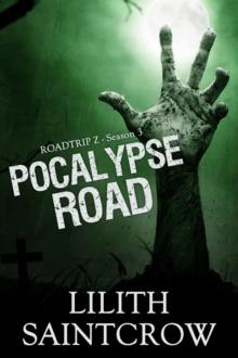 Pocalypse Road : Roadtrip Z