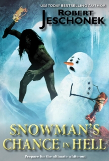 Snowman's Chance in Hell