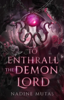 To Enthrall the Demon Lord