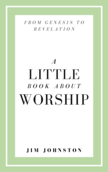 Little Book About Worship