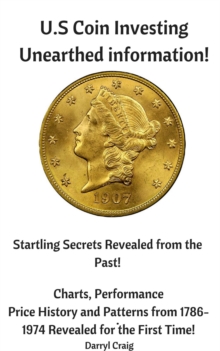 U.S Coin Investing Unearthed Information