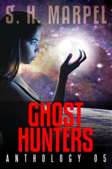 Ghost Hunters Anthology 05 : Ghost Hunter Mystery Parable Anthology