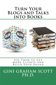 Turn Your Blogs and Talks Into Books