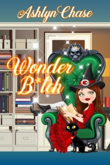 Wonder B*tch : League of Amazing Witches (LAW)