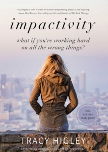 Impactivity: What if You're Working Hard on all the Wrong Things?