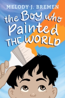 Boy Who Painted the World