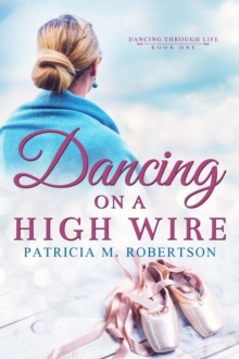 Dancing on a High Wire