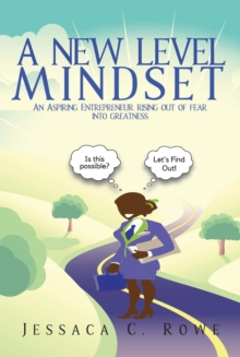 New Level Mindset: The Journey of an Aspiring Entrepreneur