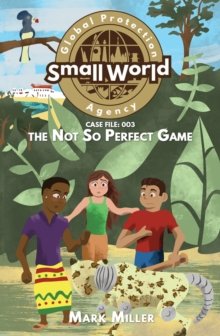 Not So Perfect Game : Small World Global Protection Agency, #3