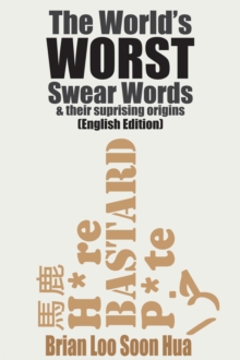 World's Worst Swear Words & Their Surprising Origins: English