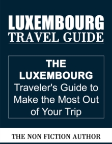 Luxembourg Travel Guide