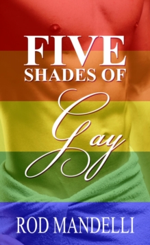 Five Shades of Gay