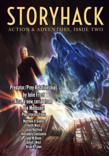 StoryHack Action & Adventure, Issue Two