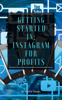 Getting Started in: Instagram for Profits