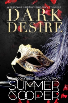 Dark Desire: A Billionaire Dark Contemporary Romance