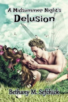 Midsummer Night's Delusion