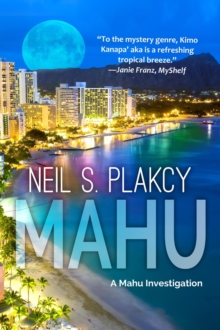 Mahu : Mahu Investigations, #1