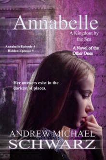 Annabelle: A Kingdom by the Sea : The Hidden, #9