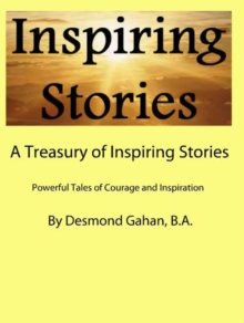 Treasury of Inspiring Stories Powerful Tales of Courage and Inspiration