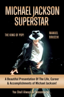 Michael Jackson Superstar: The King Of Pop!