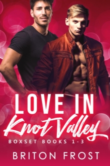 Love in Knot Valley: 1-3