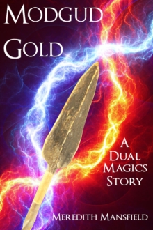 Modgud Gold (A Dual Magics Story)