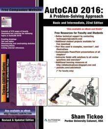 AutoCAD 2016: A Problem-Solving Approach, Basic and Intermediate