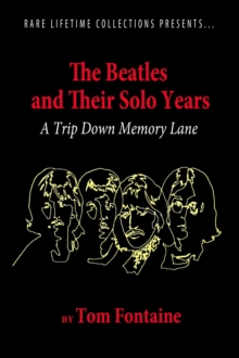 Beatles and Their Solo Years -