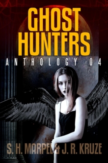 Ghost Hunters Anthology 04 : Ghost Hunter Mystery Parable Anthology