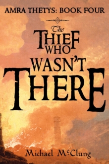 Thief Who Wasn't There