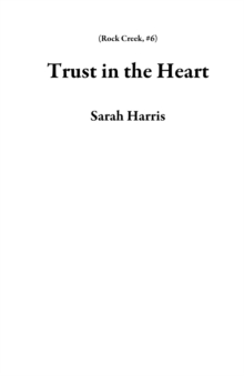 Trust in the Heart