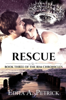 Rescue : Rim Chronicles Book Three, #3