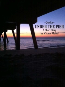 Quickie ~ Under the Pier