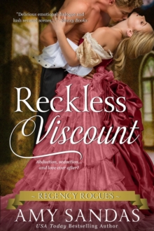 Reckless Viscount : Regency Rogues, #2