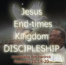 Jesus End-times Kingdom Discipleship