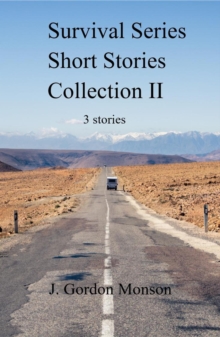 Survival Series Collection II Three Short Stories