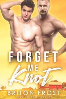 Forget Me Knot: An Mpreg Romance