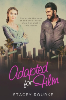 Adapted for Film : Reel Romance, #1