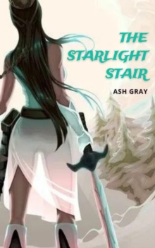 Starlight Stair : The Legend of Kiva