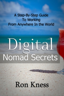 Digital Nomad Secrets