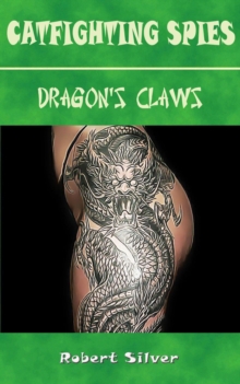 Catfighting Spies: Dragon's Claws