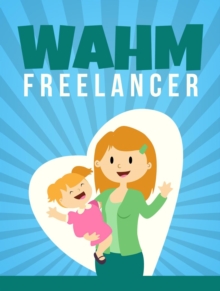 Work at Home Mom Freelance