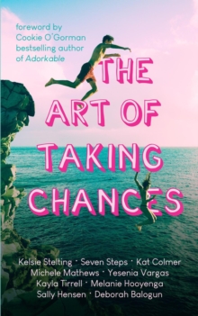 Art of Taking Chances