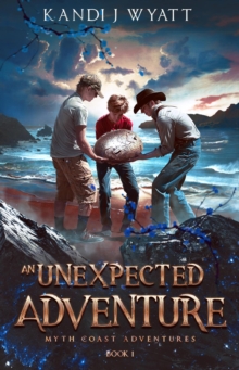 Unexpected Adventure : Myth Coast Adventure, #1