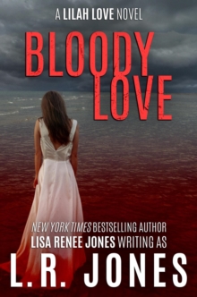 Bloody Love : Lilah Love, #6