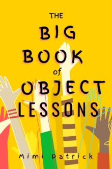 Big Book of Object Lessons