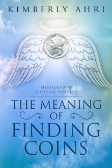 Meaning of Finding Coins: Messages and Spiritual Insights